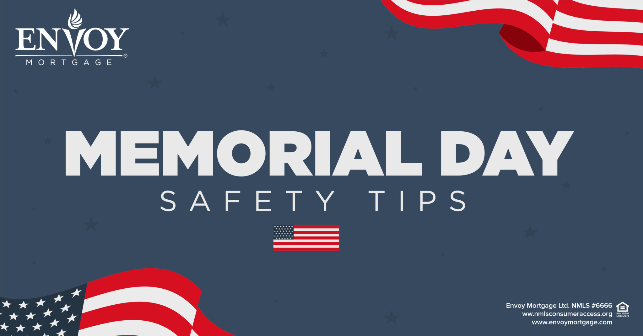 Memorial Day Safety Tips to Follow Envoy Mortgage